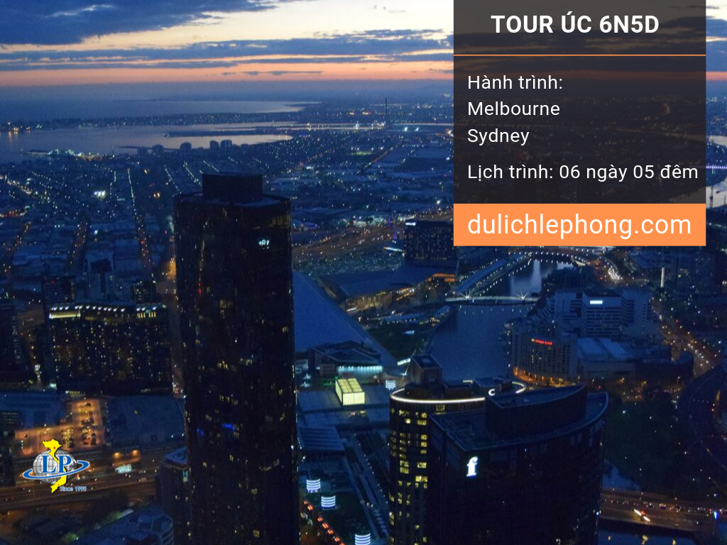 [ ĐÓN GIAO THỪA 2020 ] Tour du lịch Úc 6 ngày 5 đêm - Melbourne - Sydney - Du lịch Úc Lê Phong