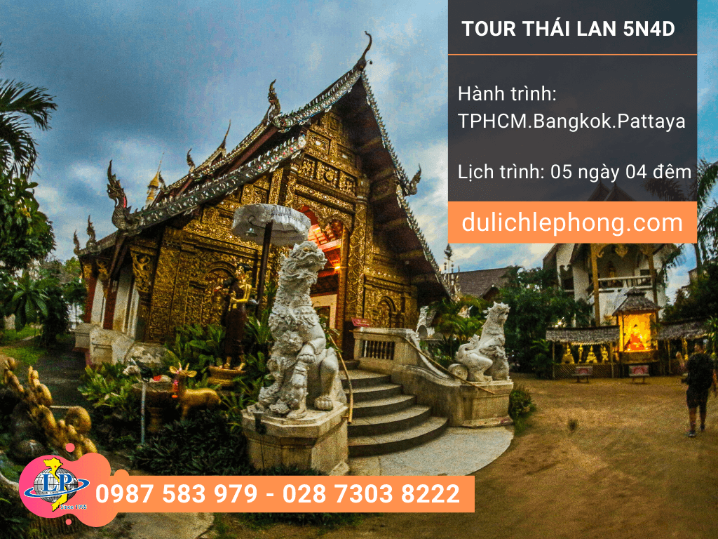 Tour du lịch Thái Lan Tết 2020 TPHCM - Bangkok - Pattaya - 5 ngày 4 đêm - Du lịch Thái Lan Lê Phong