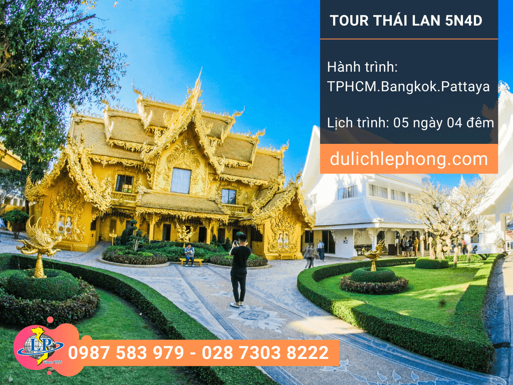 Tour du lịch Thái Lan từ TPHCM - Bangkok - Pattaya 5 ngày 4 đêm - Du lịch Thái Lan Lê Phong
