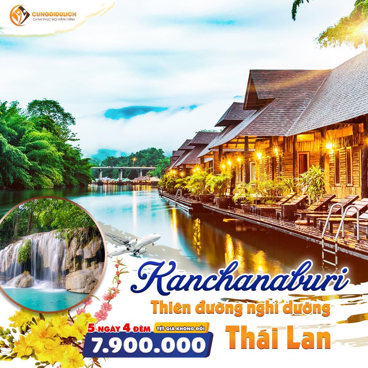 Tour Du Lịch Thái Lan BANGKOK - KANCHANABURI 5N4D MỚI LẠ NHẤT 2020