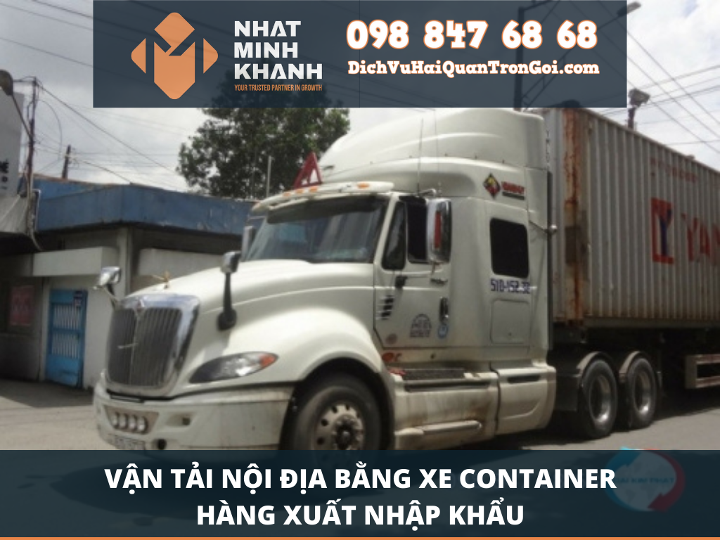Vận tải nội địa bằng xe container hàng xuất nhập khẩu