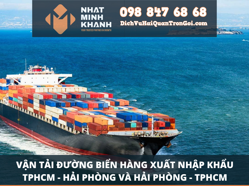 Vận tải đường biển hàng xuất nhập khẩu TPHCM - Hải Phòng và Hải Phòng - TPHCM